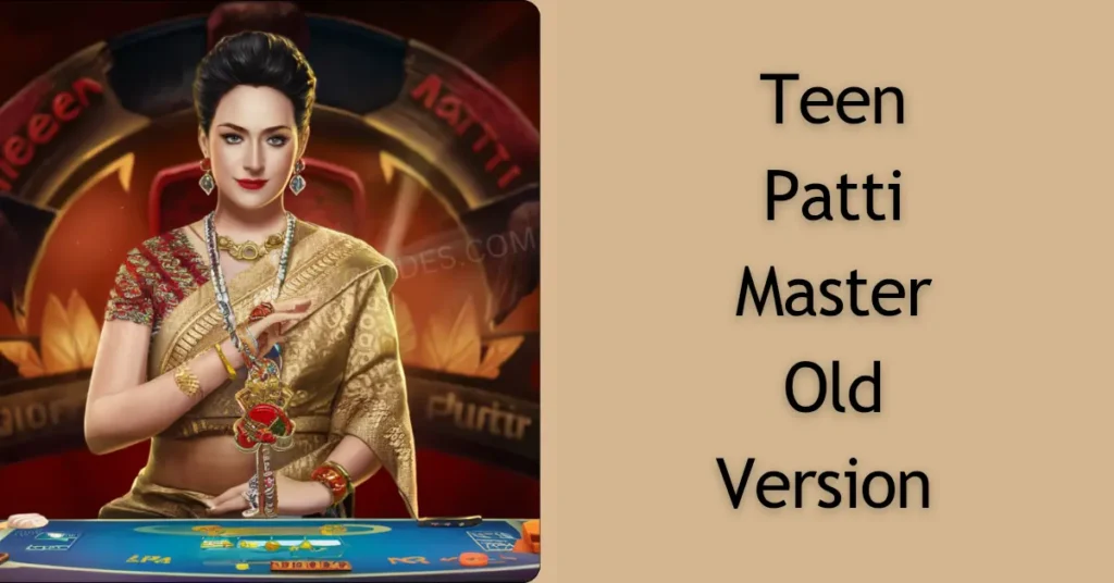 Teen Patti Master Old Version