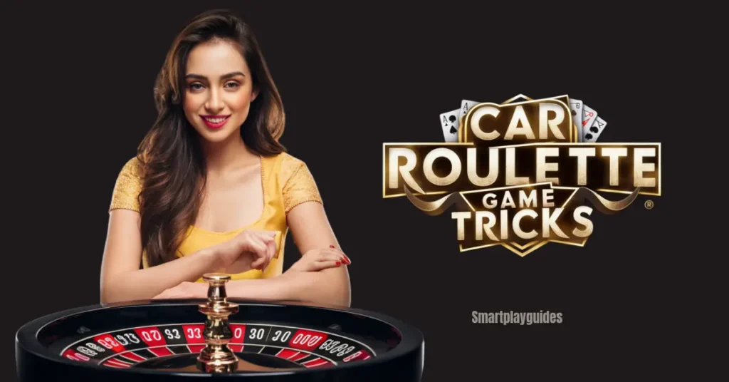 car roulette game tricks