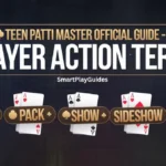 Teen Patti Master Official Guide: Player Actions – Fold, Show, and More